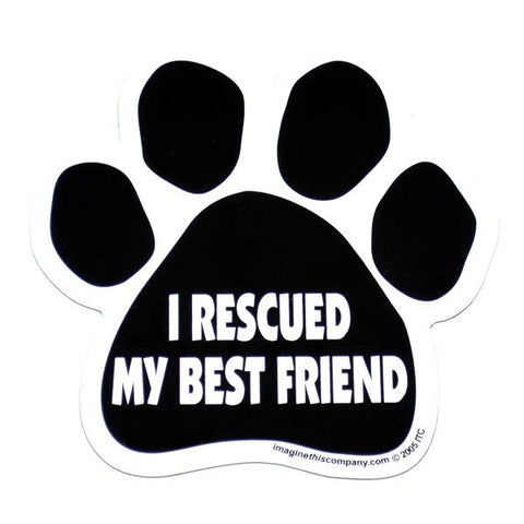 I Rescued My Best Friend Car Magnet