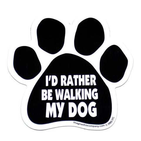 I'd Rather Be Walking My Dog Car Magnet