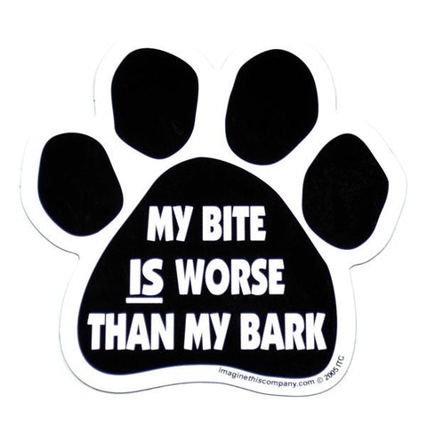 My Bite is Worse Than My Bark Car Magnet