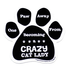 One Paw Away from Crazy Cat Lady Car Magnet