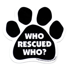 Who Rescued Who Car Magnet