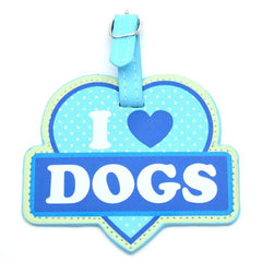 I Love Dogs Luggage Tag